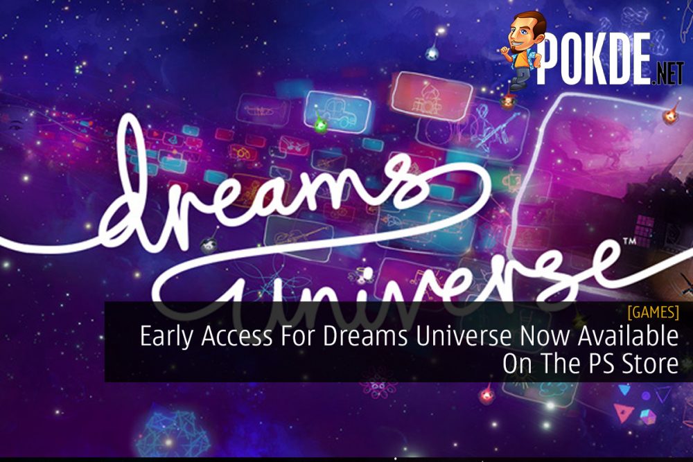 Early Access For Dreams Universe Now Available On The PS Store 22