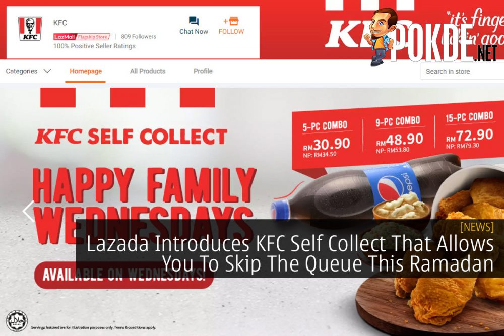 Lazada Introduces KFC Self Collect That Allows You To Skip The Queue This Ramadan 27