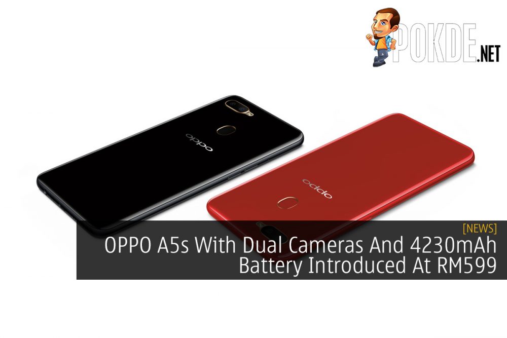 OPPO A5s With Dual Cameras And 4230mAh Battery Introduced At RM599 20