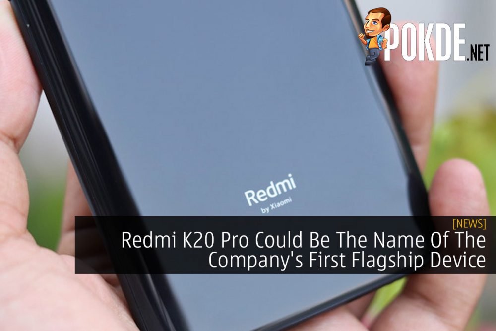 Redmi K20 Pro Could Be The Name Of The Company's First Flagship Device 31