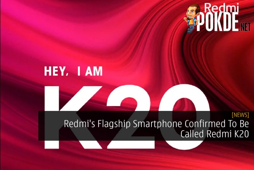 Redmi's Flagship Smartphone Confirmed To Be Called Redmi K20 31