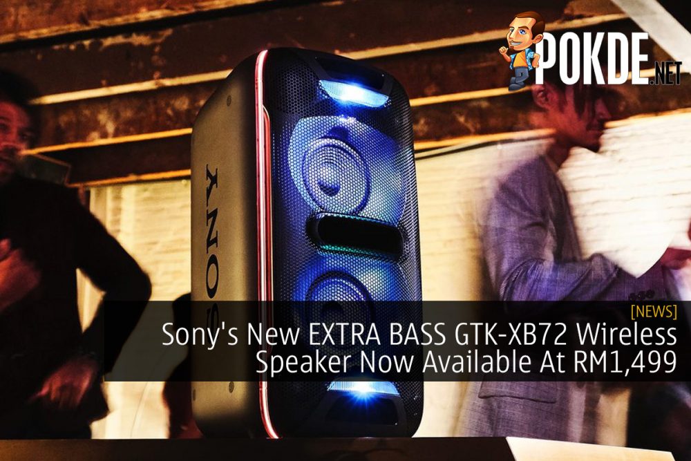 Sony's New EXTRA BASS GTK-XB72 Wireless Speaker Now Available At RM1,499 25