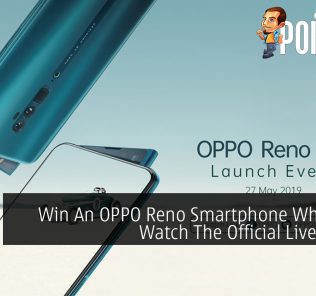 Win An OPPO Reno Smartphone When You Watch The Official Livestream 26