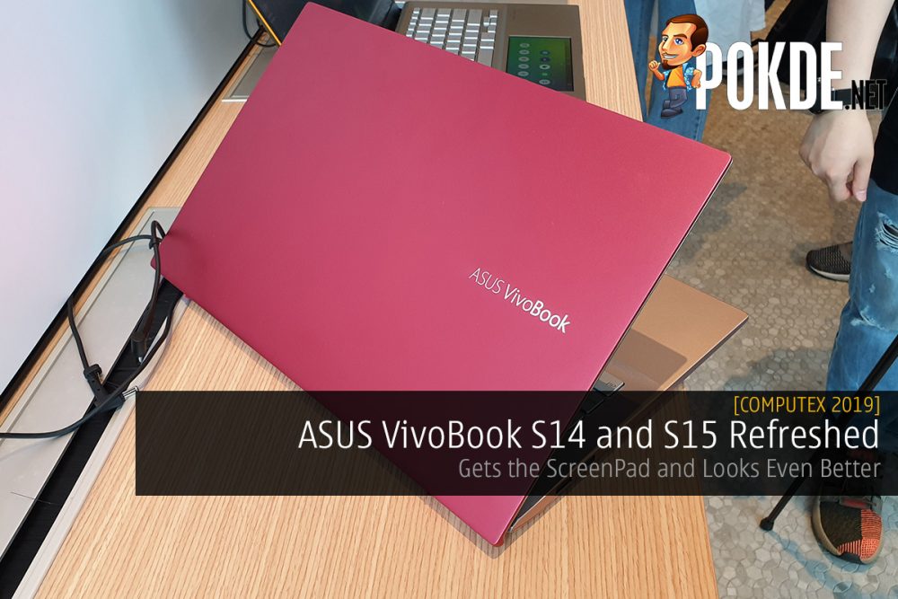 [Computex 2019] ASUS VivoBook S14 and S15 Refreshed - Gets the ScreenPad and Looks Even Better 20