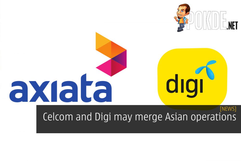 Celcom and Digi may merge Asian operations 26