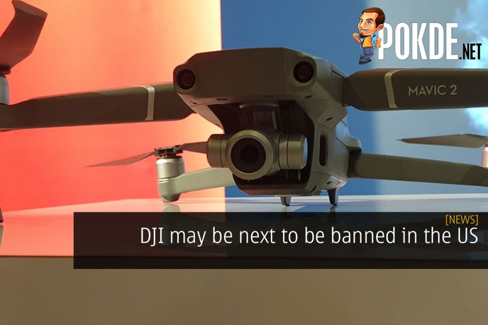 DJI may be next to be banned in the US 26