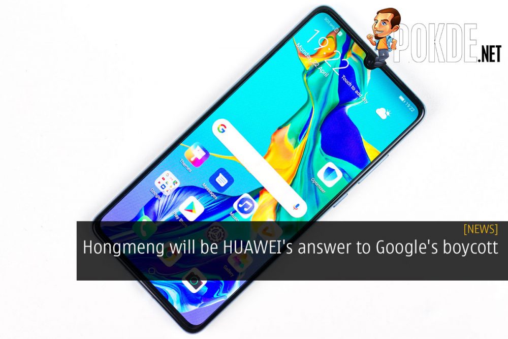 Hongmeng will be HUAWEI's answer to Google's boycott 29