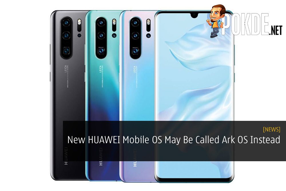 New HUAWEI Mobile OS May Be Called Ark OS Instead 26