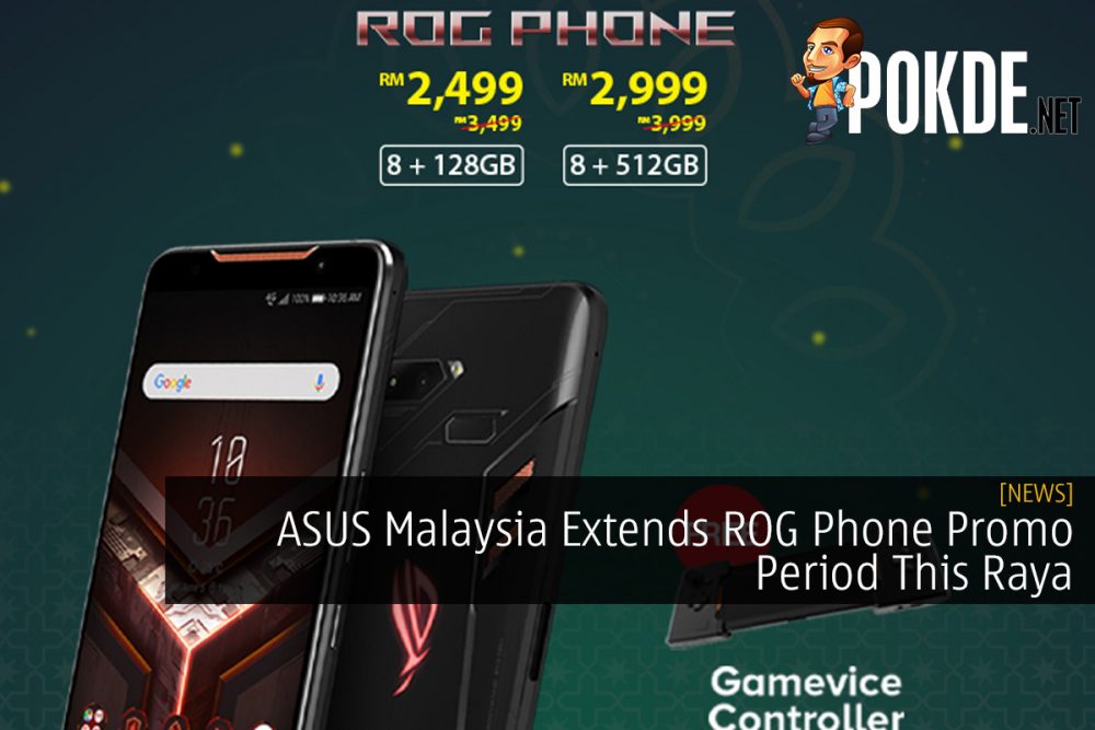 ASUS Malaysia Extends ROG Phone Promo Period This Raya 23