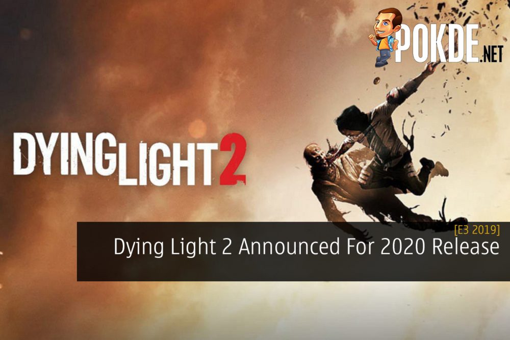 [E3 2019] Dying Light 2 Announced For 2020 Release 29