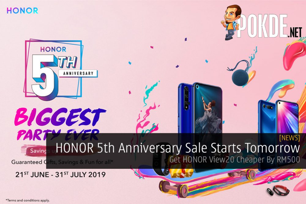 HONOR 5th Anniversary Sale Starts Tomorrow — HONOR View20 Cheaper By RM500 31