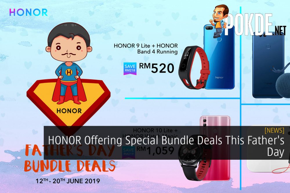 HONOR Offering Special Bundle Deals This Father's Day 22