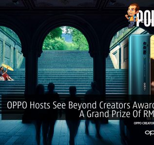 OPPO Hosts See Beyond Creators Awards With A Grand Prize Of RM31,000 31