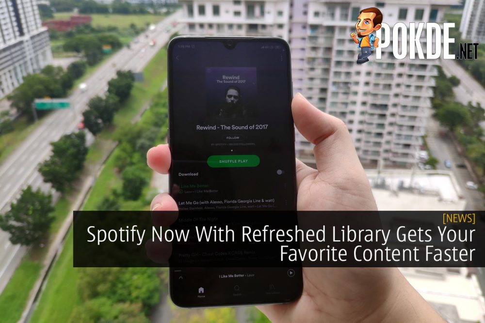 Spotify Now With Refreshed Library Gets Your Favorite Content Faster 31