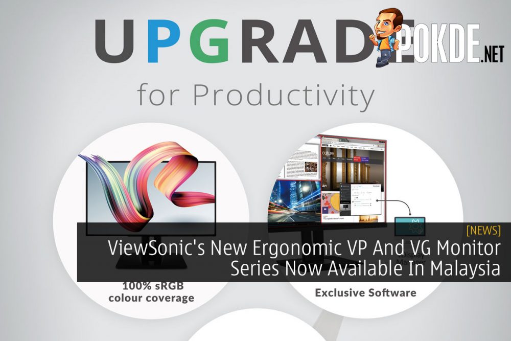 ViewSonic's New Ergonomic VP And VG Monitor Series Now Available In Malaysia 31