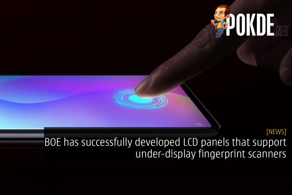 BOE has successfully developed LCD panels that support under-display fingerprint scanners 24