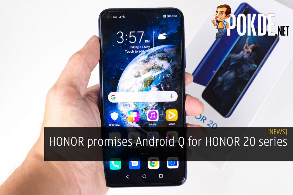 HONOR promises Android Q for HONOR 20 series 25