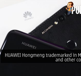 HUAWEI Hongmeng trademarked in Malaysia and other countries 31