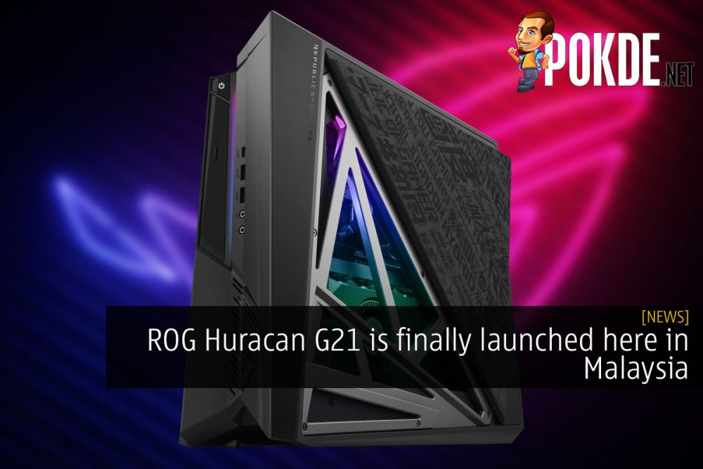 ROG Huracan G21 is finally launched here in Malaysia 27