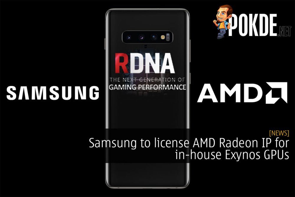 Samsung to license AMD Radeon IP for their in-house Exynos GPUs 30