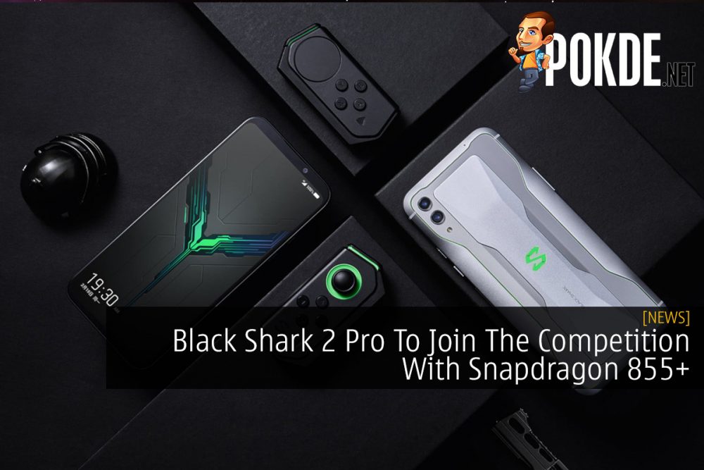 Black Shark 2 Pro To Join The Competition With Snapdragon 855+ 27