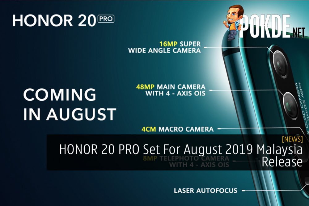 HONOR 20 PRO Set For August 2019 Malaysia Release 28