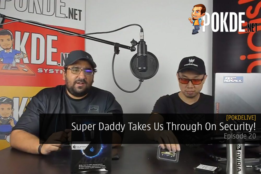 PokdeLIVE 20 — Super Daddy Takes Us Through On Security! 27