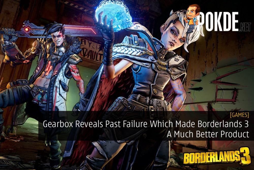 Gearbox Reveals Past Failure Which Made Borderlands 3 A Much Better Product