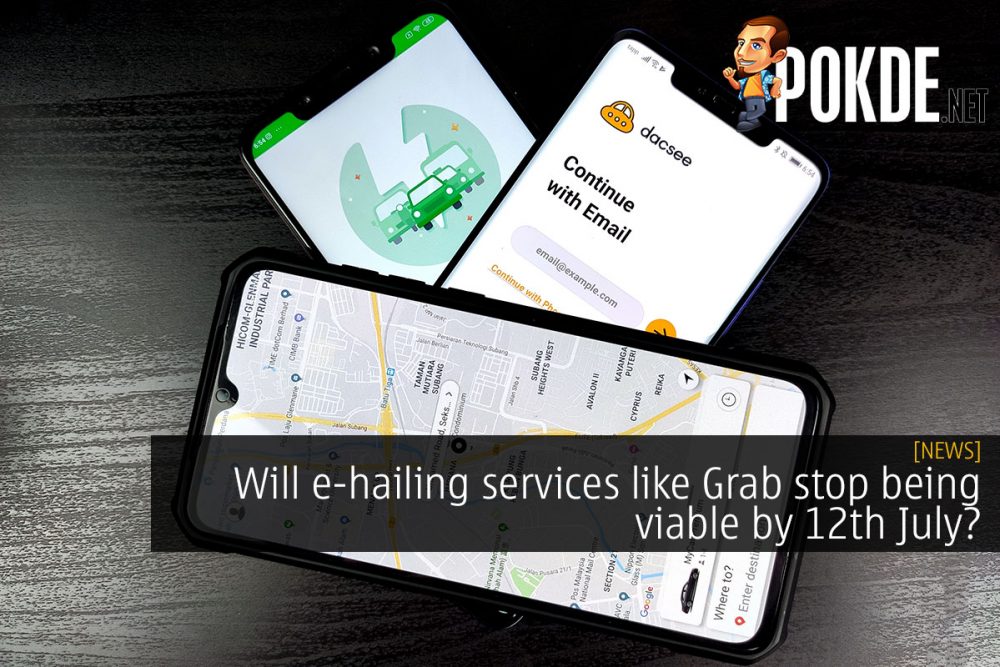 Will e-hailing services like Grab stop being viable by 12th July? 20