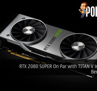 RTX 2080 SUPER On Par with TITAN V in Leaked Benchmark 39