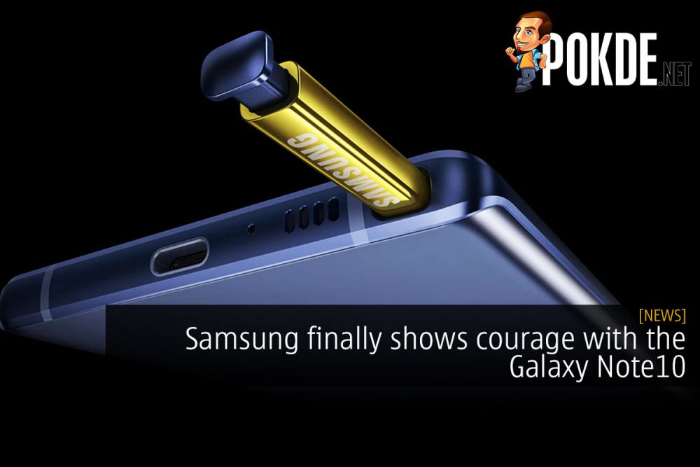Samsung finally shows courage with the Galaxy Note10 28