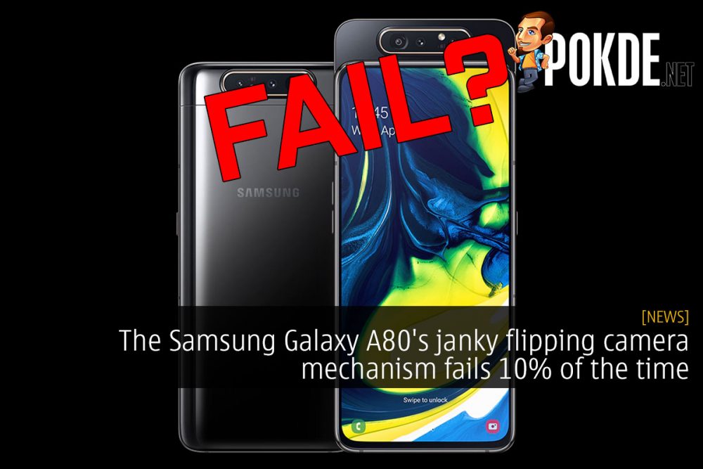 [UPDATED] The Samsung Galaxy A80's janky flipping camera mechanism fails 10% of the time 26