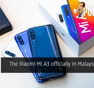 The Xiaomi Mi A3 officially in Malaysia from RM899 37