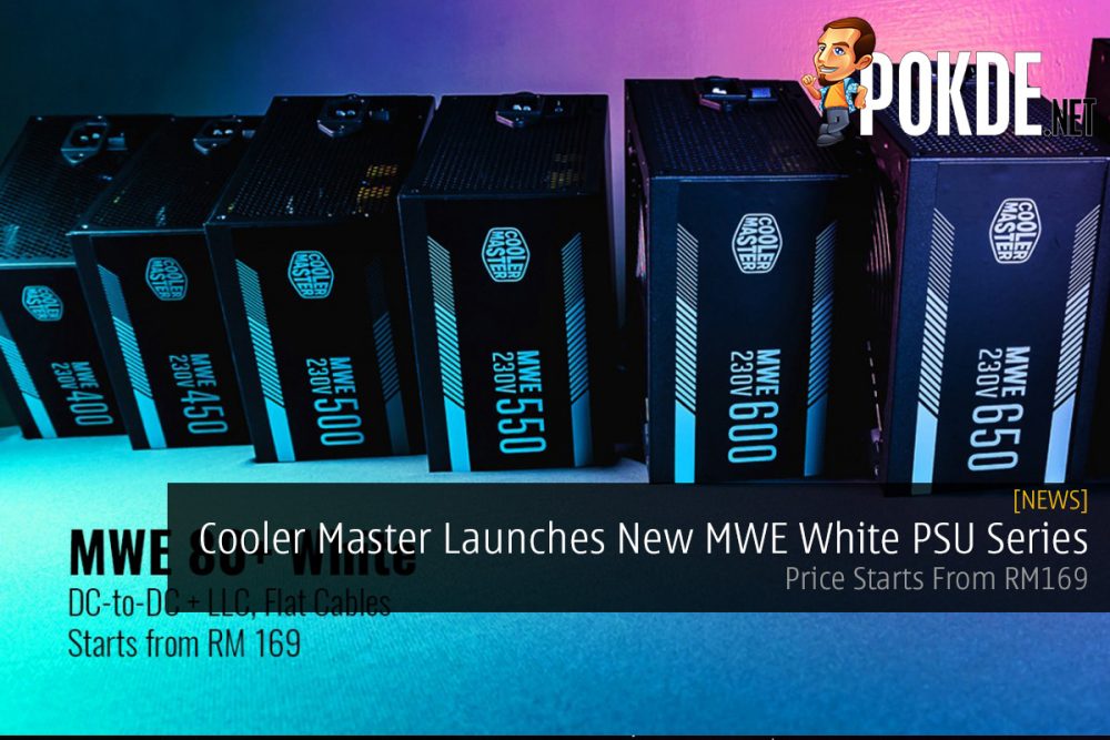 Cooler Master Launches New MWE White PSU Series — Price Starts From RM169 32