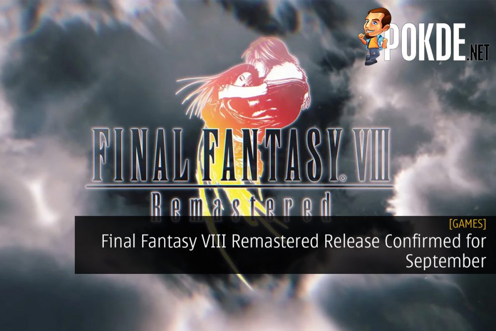 Final Fantasy VIII Remastered Release Confirmed for September