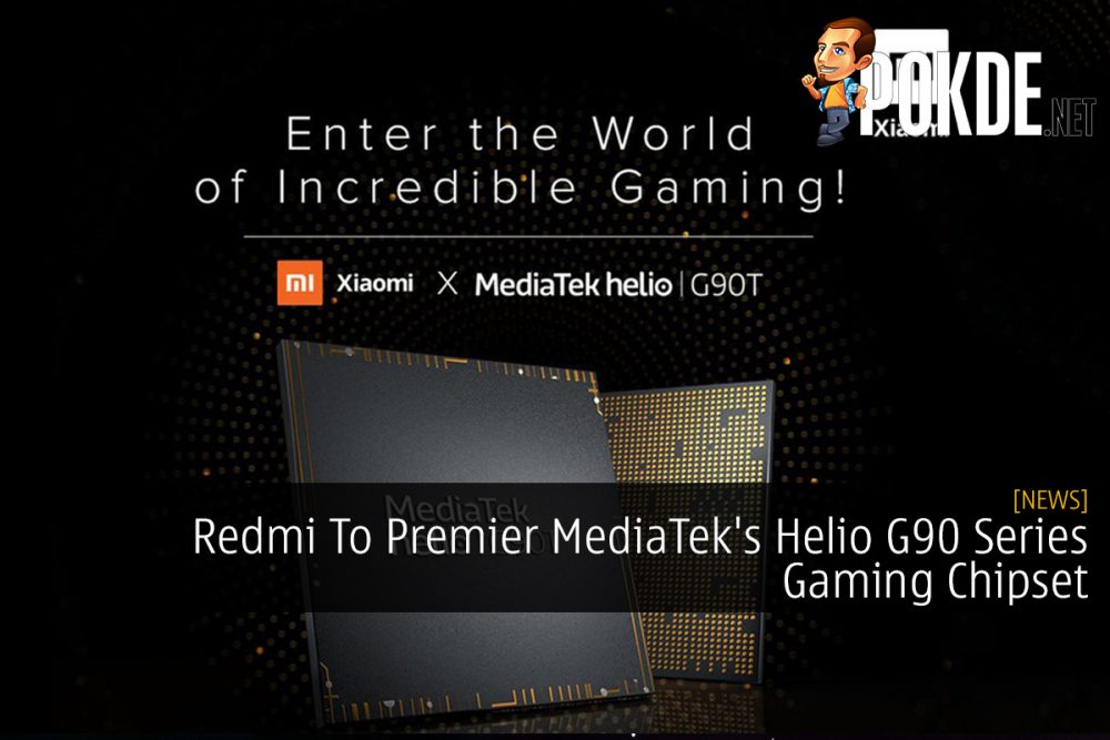 Redmi To Premier MediaTek's Helio G90 Series Gaming Chipset 23