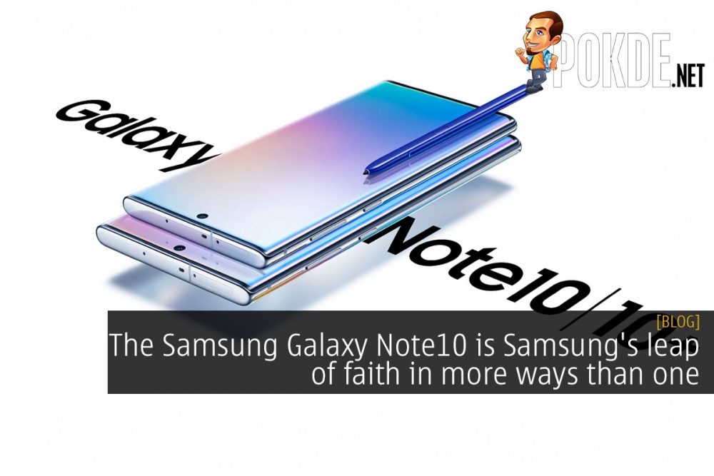 The Samsung Galaxy Note10 is Samsung's leap of faith in more ways than one 30