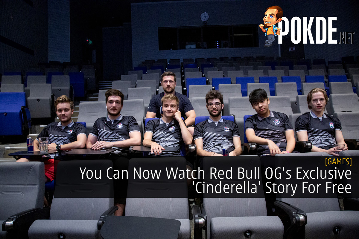 You Can Now Watch Red Bull OG's Exclusive 'Cinderella' Story For Free 8