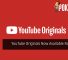 YouTube Originals Now Available For Free 37
