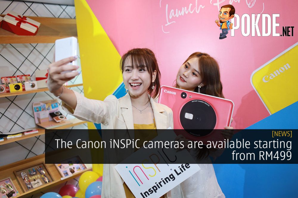 The Canon iNSPiC cameras are available starting from RM499 23