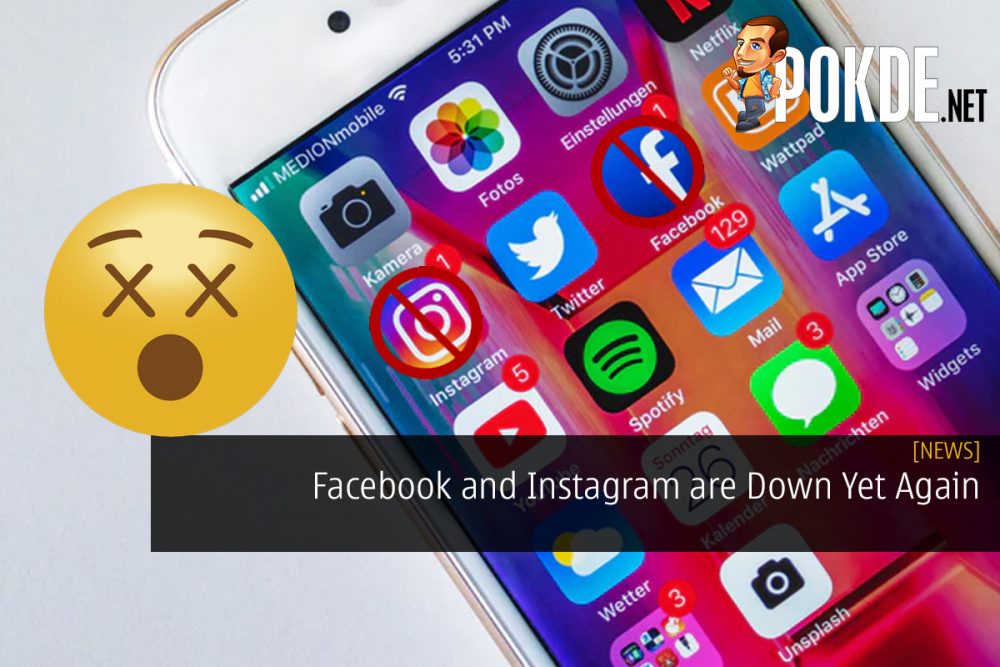 Facebook and Instagram is Down Yet Again