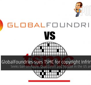 GlobalFoundries sues TSMC for copyright infringement — seeks ban on Apple, Qualcomm and NVIDIA in the US and Germany 25