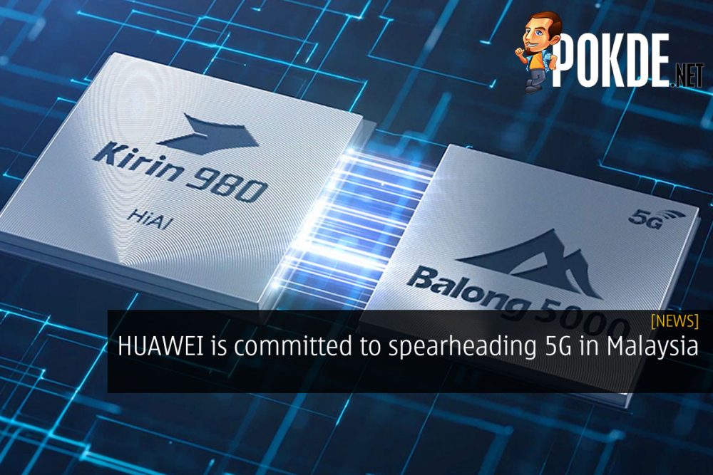 HUAWEI is committed to spearheading 5G in Malaysia 20