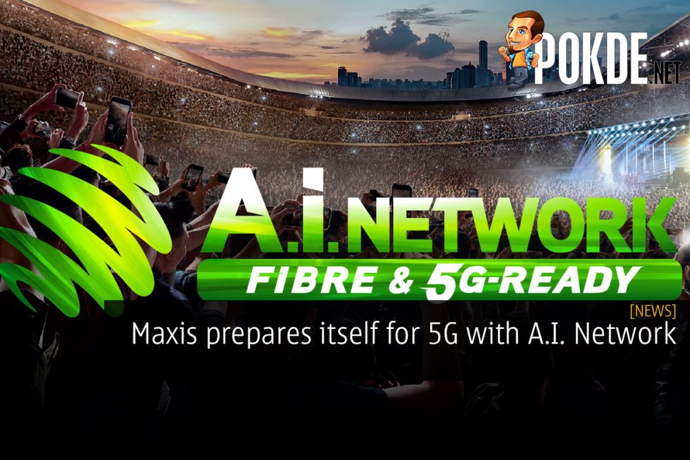 Maxis prepares itself for 5G with A.I. Network 23