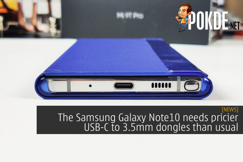 The Samsung Galaxy Note10 needs pricier USB-C to 3.5mm dongles than usual 30