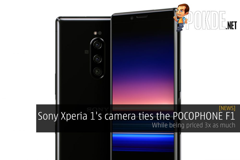 Sony Xperia 1's camera ties the POCOPHONE F1 — while being priced 3x as much 24