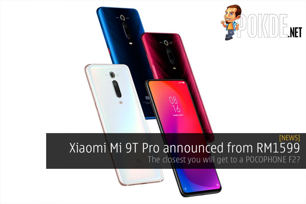 Xiaomi Mi 9T Pro announced from RM1599 — the closest you will get to a POCOPHONE F2? 23