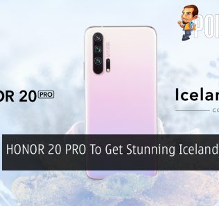 HONOR 20 PRO To Get Stunning Icelandic Frost Variant 33