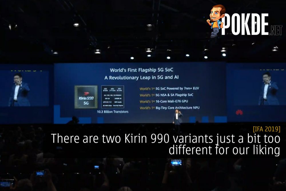 [IFA 2019] There are two Kirin 990 variants just a bit too different for our liking 28