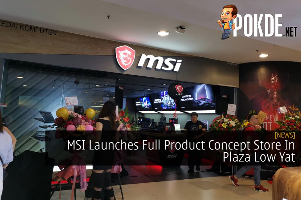 MSI Launches Full Product Concept Store In Plaza Low Yat 30